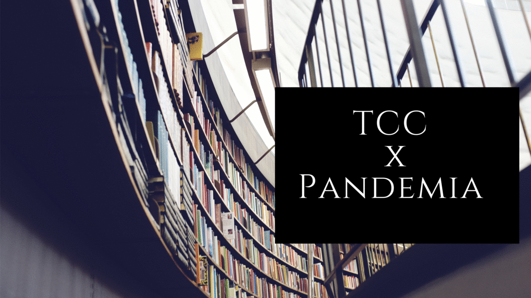 TCC x Pandemia